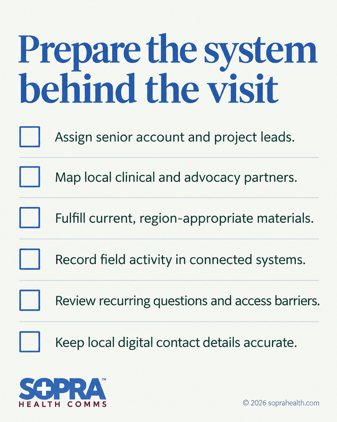 Recap: Assign senior leads, map clinical partners, region-based materials, record field activity, review Q&As, keep contacts accurate