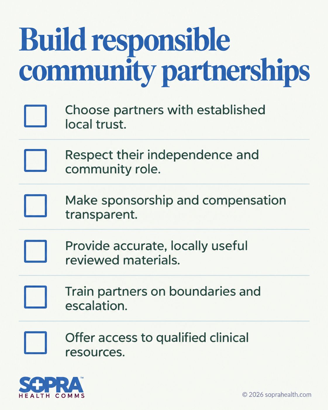 Recap: choose trusted partners, respect their role, transparent compensation, accurate materials, train partners, access to clinicians